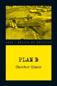 Plan B - Chester Himes