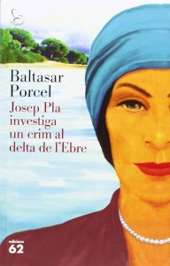 Josep Pla crim Delta del Ebre