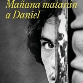 Mañana matarán a Daniel (Kindle)
