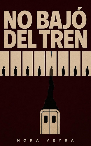 No bajó del tren (Kindle)