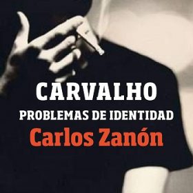 Carvalho. Problemas de identidad