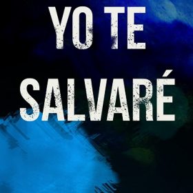 Yo te salvaré