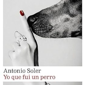 Yo que fui un perro (Kindle)